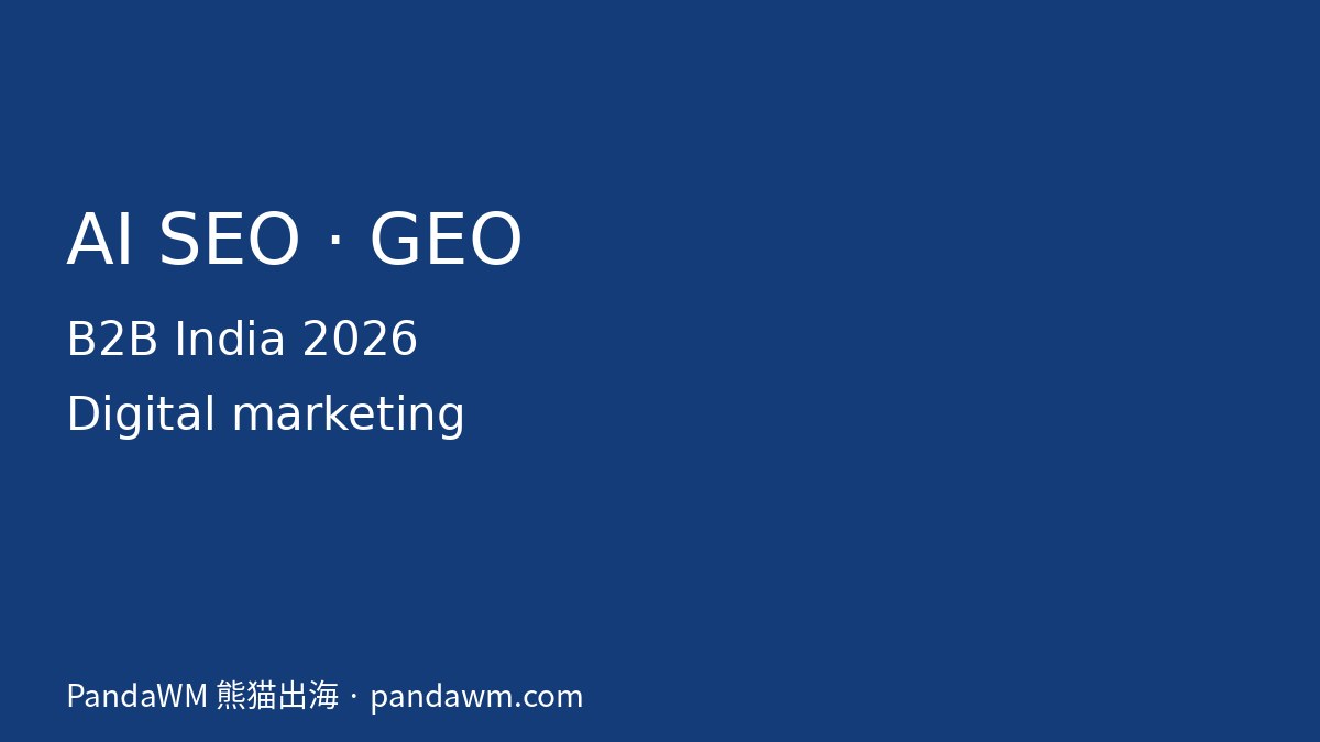 AI SEO and GEO for B2B brands in India