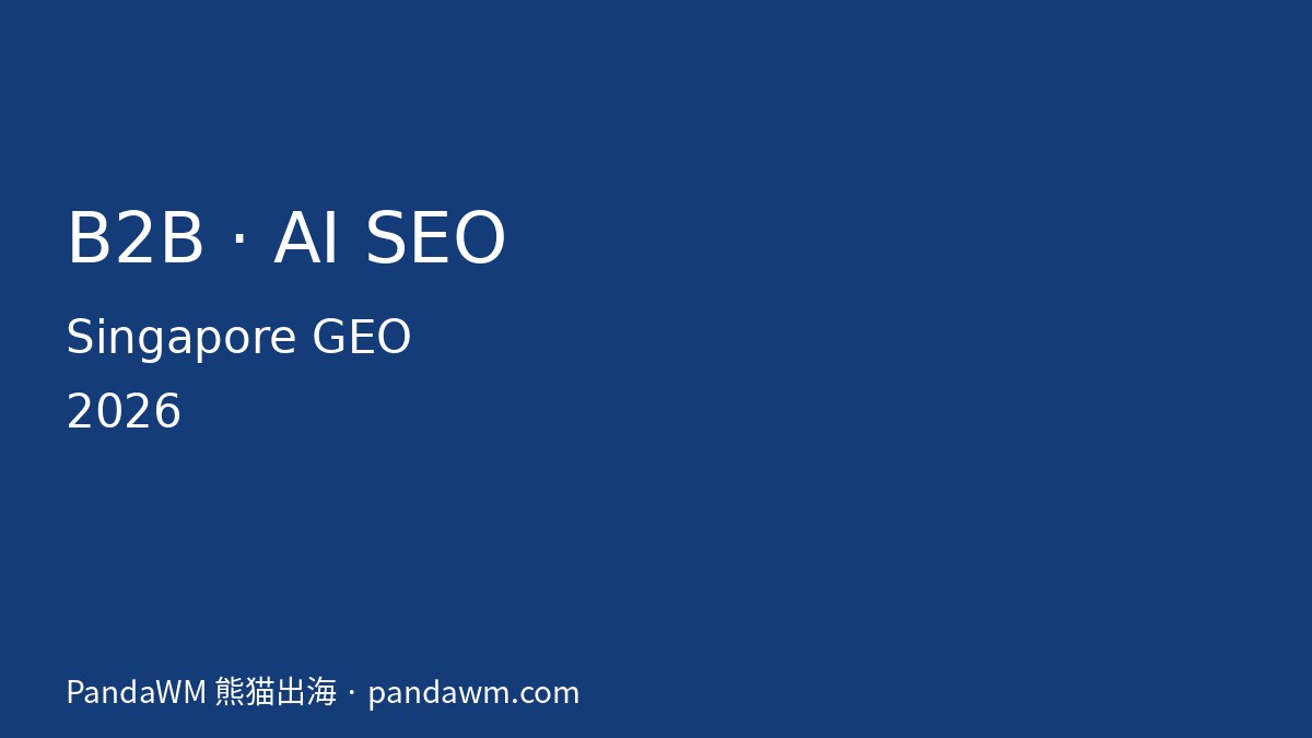 B2B digital marketing AI SEO GEO Singapore