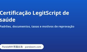 Padrões, documentos e taxas da certificação LegitScript de saúde