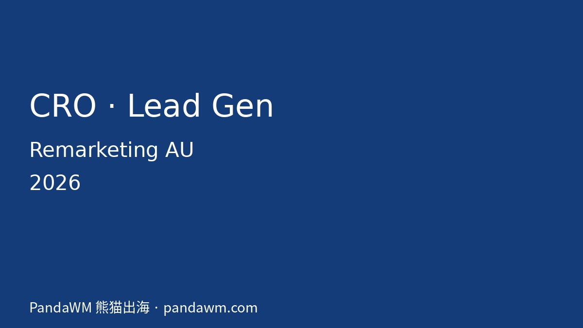 CRO lead generation remarketing paid ads Australia