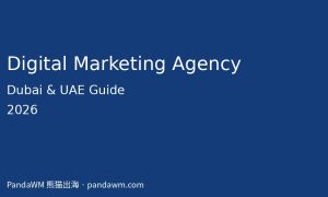 Digital marketing agency in Dubai and UAE guide