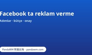 Facebook ta reklam verme: hedef, bütçe, kitle, reklam oluşturma, onay ve reklamı durdurma adımları