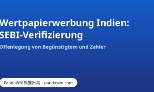 SEBI-Verifizierung für Wertpapier- und Anlagewerbung in Indien