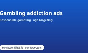Gambling addiction ads: responsible-gambling rules, age targeting and platform requirements for licensed operators