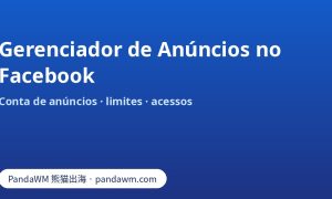 Gerenciador de anúncios no Facebook: conta de anúncios dentro do business portfolio com acesso de parceiros