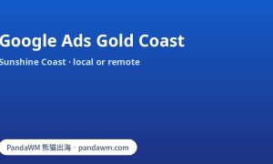 Google Ads Gold Coast and Sunshine Coast: location targeting, budgets, local versus remote provider and ownership