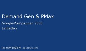 Demand Gen und Performance Max erklärt