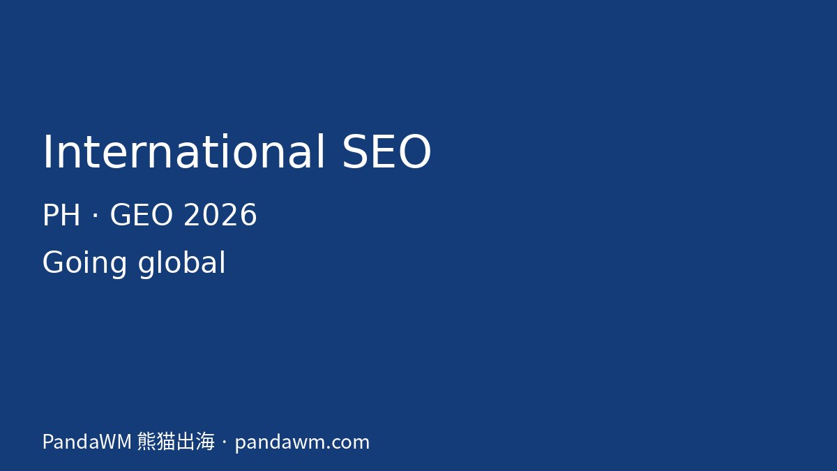 International SEO GEO Philippines brands going global