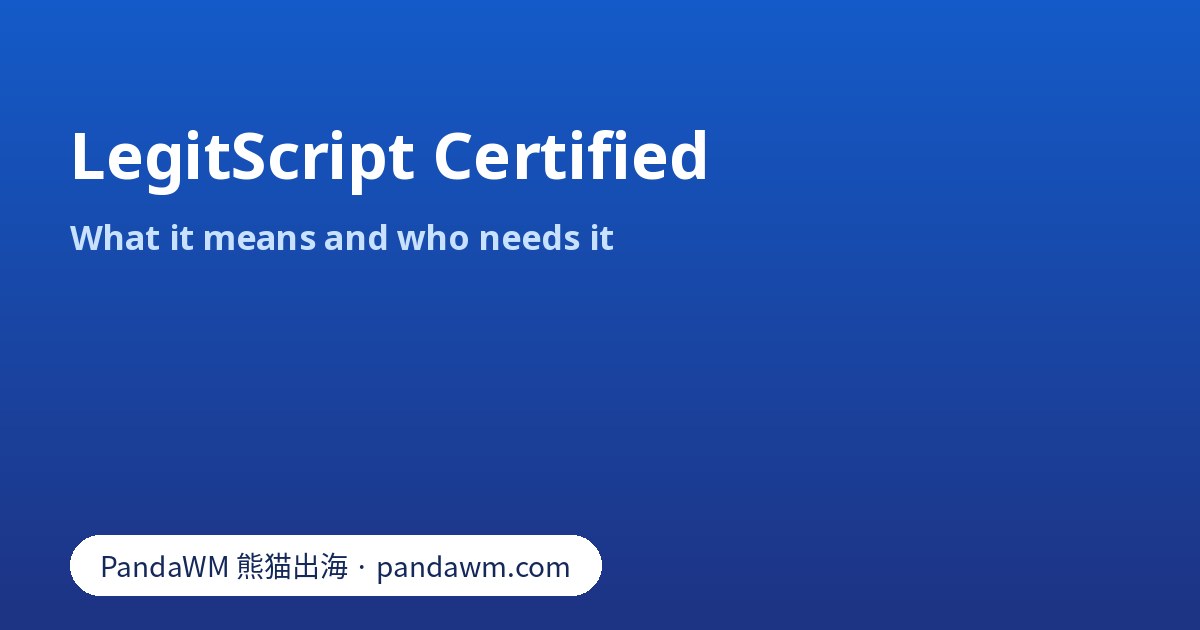 Explainer: what LegitScript certified means for pharmacies and telehealth advertisers