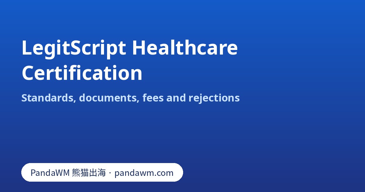 LegitScript healthcare certification standards, documents and fees