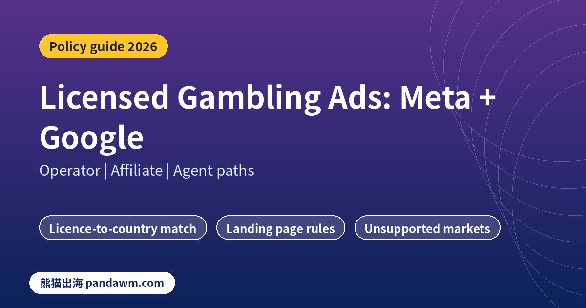 Licensed online gambling ads authorization paths on Meta and Google