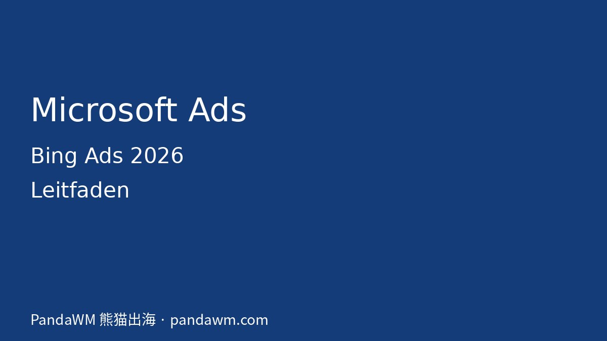 Microsoft Ads Bing Ads für internationale Advertiser