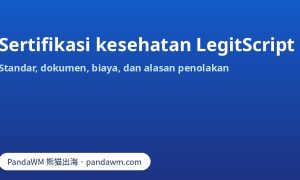 Standar, dokumen, dan biaya sertifikasi kesehatan LegitScript