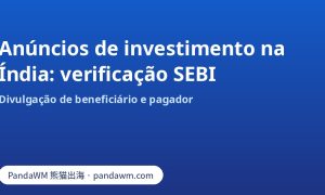 Verificação SEBI para anúncios de valores mobiliários e investimento na Índia