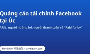 Xác minh quảng cáo tài chính Facebook tại Úc với AFSL và Paid for by